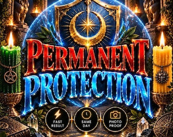 May include: A digital graphic featuring the text PERMANENT PROTECTION in bold red and blue lettering. The design includes a central golden shield with a crescent moon and star, flanked by a green candle with a pentacle and a yellow candle with a sun charm.
