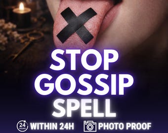 May include: Image features a close-up of a person's mouth with their tongue sticking out. A black X is taped over the tongue. The words "STOP GOSSIP SPELL" are displayed in large, glowing white letters. Additional text includes "WITHIN 24H", "PHOTO PROOF", and "DIGITAL SERVICE".