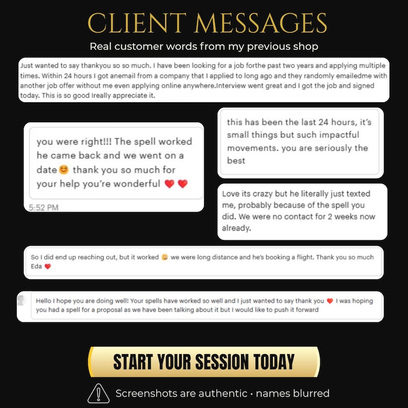 May include: A black graphic with the text "CLIENT MESSAGES" and customer testimonials. The testimonials are in white text bubbles, with phrases like "spell worked" and "job offer." The bottom banner reads "START YOUR SESSION TODAY."