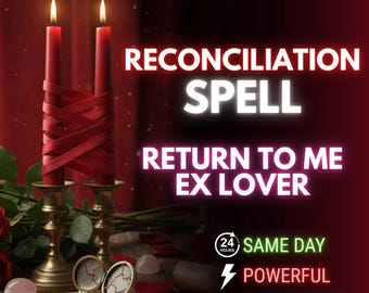 Könnte beinhalten: Werbebild mit zwei brennenden roten Kerzen, umwickelt mit rotem Band, in goldenen Kerzenhaltern. Der Text lautet "Reconciliation Spell, Return to Me Ex Lover". Zusätzlicher Text enthält "Same Day, Powerful, Fast Result."