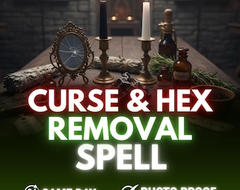 Curse & Hex Removal Spell, Negative Energy Cleansing, Aura Clearing Spiritual Protection, Evil Eye, Uncrossing, Black Magic Remove