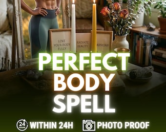 Perfect Body Spell, Dream Body Ritual, Self Confidence, Fitness Discipline, Align with Desired Shape, Love Your Body Fully