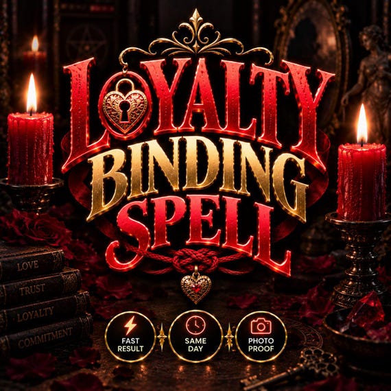 Loyalty Binding Spell — Stop Cheating, Fidelity Ritual, Eyes Only on Me & Love Me Only