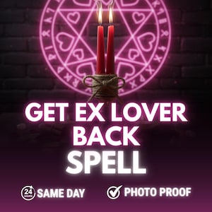 May include: Two red candles are lit, bound together with twine, against a backdrop of a pink pentagram with hearts. The text "GET EX LOVER BACK SPELL" is displayed in white, with "SAME DAY" and "PHOTO PROOF" below.