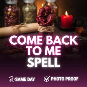 Könnte beinhalten: Eine burgunderfarbene Kerze in Form von sich umarmenden Figuren, mit einer brennenden Flamme. Die Kerze ist mit Bindfaden umwickelt. Das Bild enthält den Text "COME BACK TO ME SPELL". Weitere Elemente sind eine rote Kerze, Kräutergäser und eine Schriftrolle.