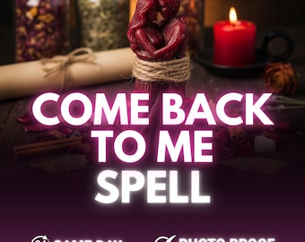 Come Back To Me Love Spell, Powerful Same Day Reconnect & Restore Lost Love Ritual, Bring Back Lover, Unblock Me, Stubborn Target Get Back