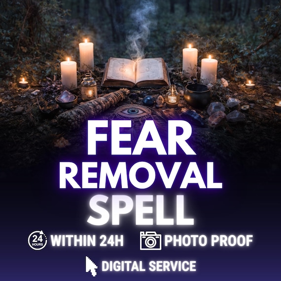 Fear Removal Spell, Remove Your Phobia Ritual, Overcome Anxiety Spell, Bravery Activation Energy Work, Banish Your Fears