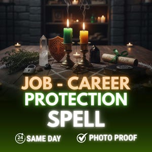 May include: A mystical scene featuring lit green and yellow candles in ornate holders, a pentagram, and a scroll tied with a green ribbon. The text reads "JOB - CAREER PROTECTION SPELL". Other items include a shield, crystals, and a lock.