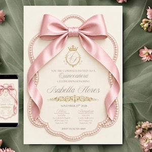 May include: A cream-colored invitation card featuring a large pink satin bow at the top and a pearl-bordered frame. The text reads: You are cordially invited to a Quinceañera celebration honoring Isabella Flores, November 23rd 2028, Mass and Reception.
