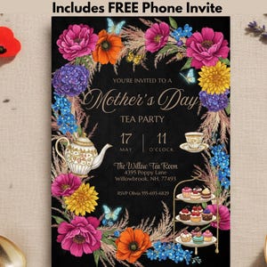 May include: A Mother's Day tea party invitation with floral and butterfly accents. The black invitation features a teapot, teacup, and a tiered dessert stand. The text reads "You're Invited to a Mother's Day Tea Party".