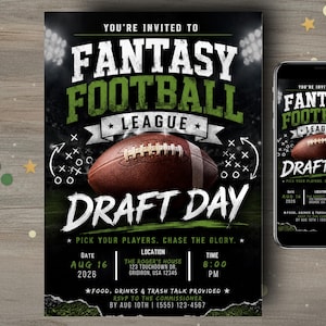 May include: A Fantasy Football League Draft Day invitation flyer and a smartphone displaying the same design. The graphic features a brown football, stadium lights, and white text reading: You're invited to Fantasy Football League Draft Day.