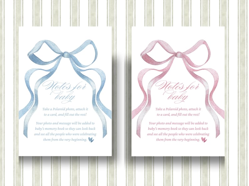 May include: Two baby shower cards with watercolour bows. One card has a blue bow, the other a pink bow. The cards read "Notes for Baby" and include instructions to attach a photo and write a message for a baby's memory book.