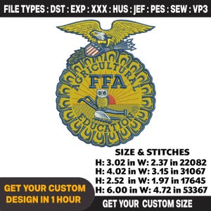 May include: An embroidered FFA emblem featuring a golden eagle, an owl, a plow, and a rising sun. The text reads AGRICULTURAL EDUCATION and FFA. The image lists file types DST, EXP, XXX, HUS, JEF, PES, SEW, VP3 and dimensions in inches.