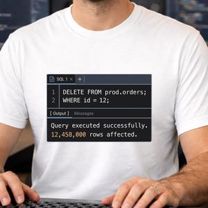 SQL Database Error T-Shirt - Funny Developer & DBA Gift - Drop Table Production Joke Tee, IT Programmer Humor Shirt