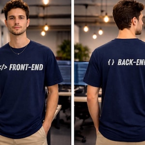 Frontend Backend Developer Shirt, Funny Programmer Shirt, Coding Humor Tee, Software Engineer Gift, Front End Back End Shirt