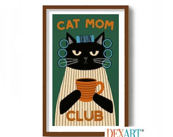 Cat Mom Club Art Print, Fur Mama Bad Cat and Coffee, Kitchen Wall Art, Black Cat Lover Gift, Coffee Cup, DexMex, Bad Hair Day, Hair Curlers