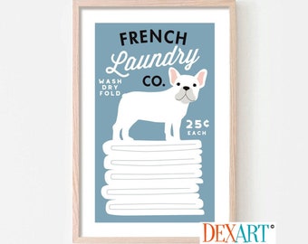 French Bulldog Art Gift, Laundry Room Decor, Dog Art Print, Frenchie Mom Gift, Laundry Sign, Washing Machine, White Towels, Laundry Hamper