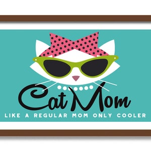 Best Cat Mom Ever Gift, Mid Century Modern Art Print, White Cat Lover Gift, Rockabilly Decor