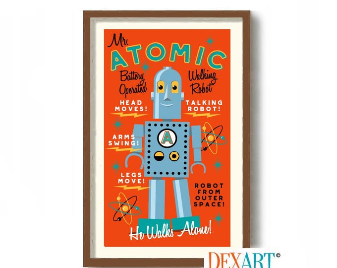 Science Poster Atomic Robot Art Print, Mid Century Modern Wall Art Print, Kitsch Space Age, Kids Room Decor, Atomic Art, Toy Robot