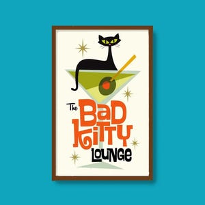 Mid Century Modern Atomic Cocktail Bar Wall Art, Bad Kitty Lounge, Black Cat Art Print, Martini Glass, Bartender Gift, Cat Lover Gift