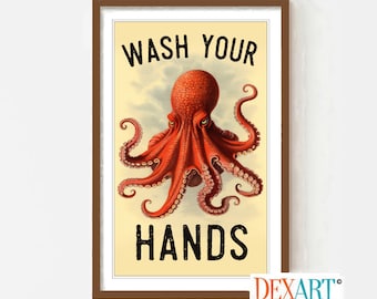 Wash Your Hands Bathroom Sign, Octopus Poster, Funny Bath Art Print, Bath Time Restaurant Sign Laundry Room Decor Kitchen Wall Art Mud Room