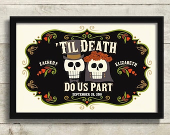 Skull Decor, Halloween Wedding Gift Unique Wedding Gift Couples Personalized Art Print Day of the Dead Mexican Folk Art Til Death Do Us Part