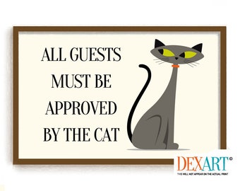 All Guests Must Be Approved by the Cat, Mid Century Modern Cat Wall Art Print, Gray Cat Art Print, Cat Lover Gift Idea, Kitchen Art Print