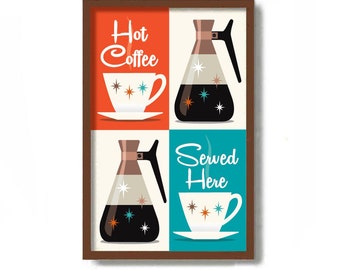 May include: A retro-style sign with a brown frame and a blue and orange background. The sign says "Hot Coffee Served Here" with illustrations of coffee carafes and coffee cups with stars.