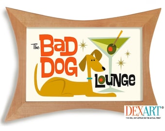Mid Century Modern Art Prints, Mutt Dog Gift, Bad Dog Lounge, Alcohol Wall Art, Atomic Dog Lover Gift, Dog Wall Art, Cocktail Bar