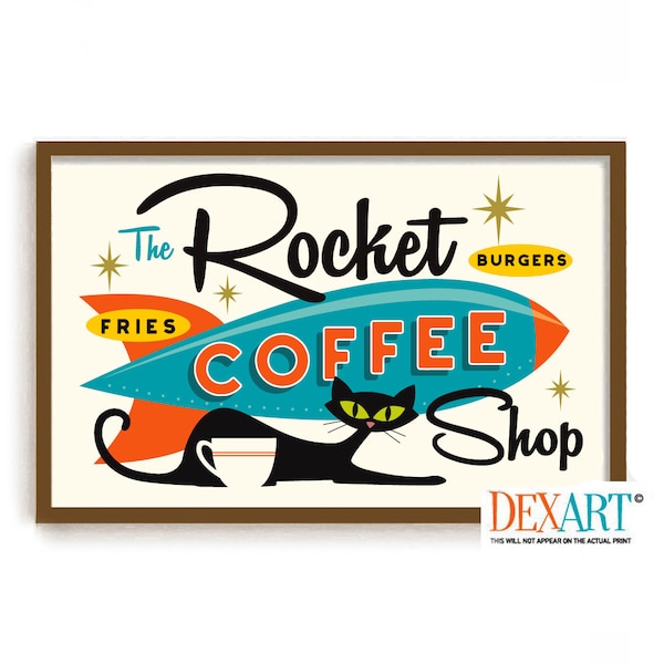 Atomic Cat and Coffee Art Print, Mid Century Modern Kitchen Wall Art, Rocket Ship, Coffee Lover, Diner Sign Retro Coffee Cup