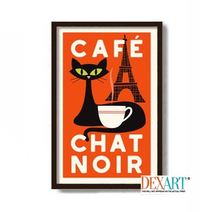 May include: A framed art print featuring a black cat with green eyes, a white coffee cup, and the Eiffel Tower against an orange background. The words "CAF&Eacute; CHAT NOIR" are displayed in white text.