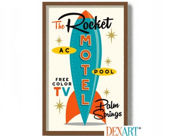 Palm Springs Art Print, Rocketship Retro Motel Sign, Mid Century Modern Wall Art, Vintage Space Age, Southwestern Art, California Decor