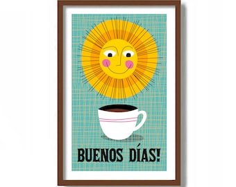 Mid Century Modern Art Buenos Dias Cantina Mexican Folk Art Sun Art Print, Kitchen Art Print Coffee Lover Gift Coffee Cup Good Morning