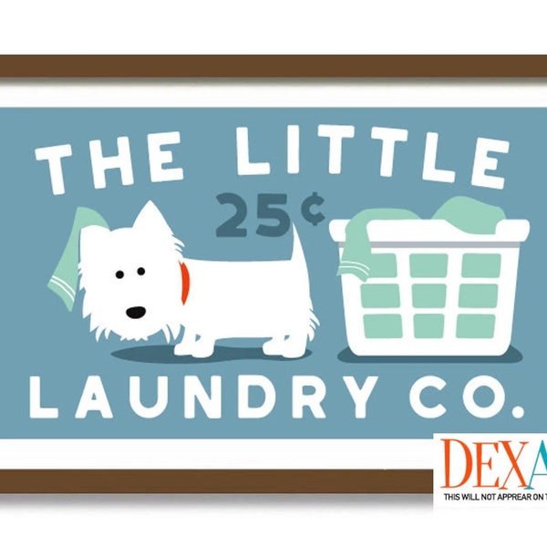 Laundry Room Decor, Westie Gifts, West Highland White Terrier, Laundry Sign, Wall Art Print, Washing Machine, Mud Room, Laundry Sign