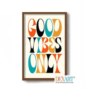 May include: A printable wall art design with the text "GOOD VIBES ONLY" in a retro, colorful font. The letters are in shades of orange, yellow, blue, and black.
