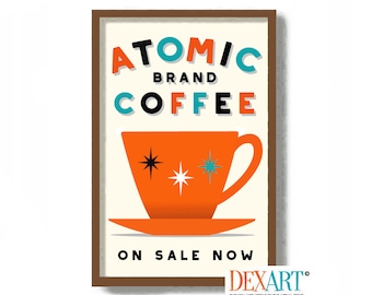 Mid Century Modern Coffee Kitchen Wall Art Print, Atomic Art Coffee Cup Bar Sign Retro Kitchen Decor, 50s and 60s Design