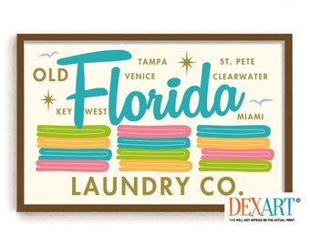 Old Florida Laundry Room Decor, Wall Art Print, Laundry Sign Washing Machine, Florida Style Mud Room Home Art Sign Wall Art Print