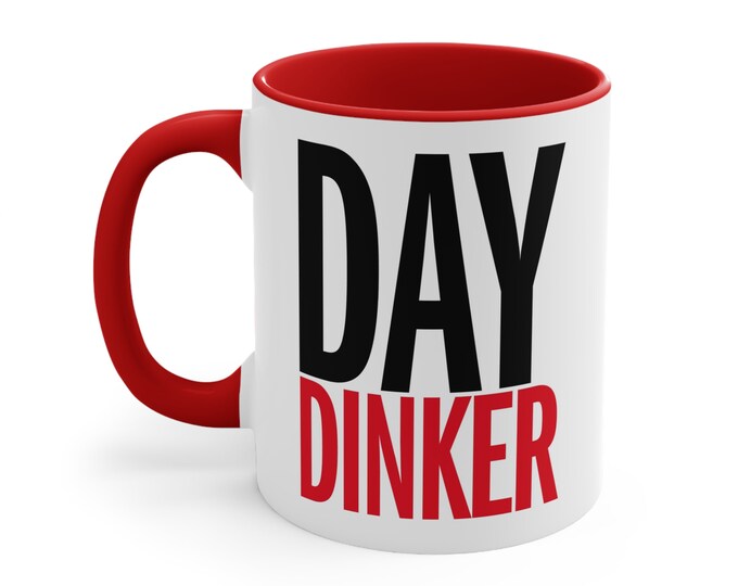 Pickleball Mug,  Pickleball Gifts, 11oz Coffee Mug, Pickleball Player,, Day Dinker, Designated Dinker