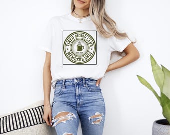 Tired Moms Club Shirt Vintage Members Only Funny Mom Tee Mama Gift