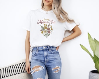 In My Mama Era Shirt Vintage Floral Boho Mom Tee Mothers Day Gift