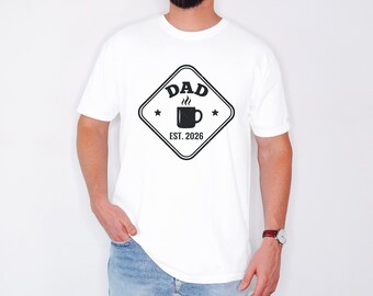 Dad Est 2026 Shirt New Dad Gift Fathers Day Coffee Vintage Tee Mens