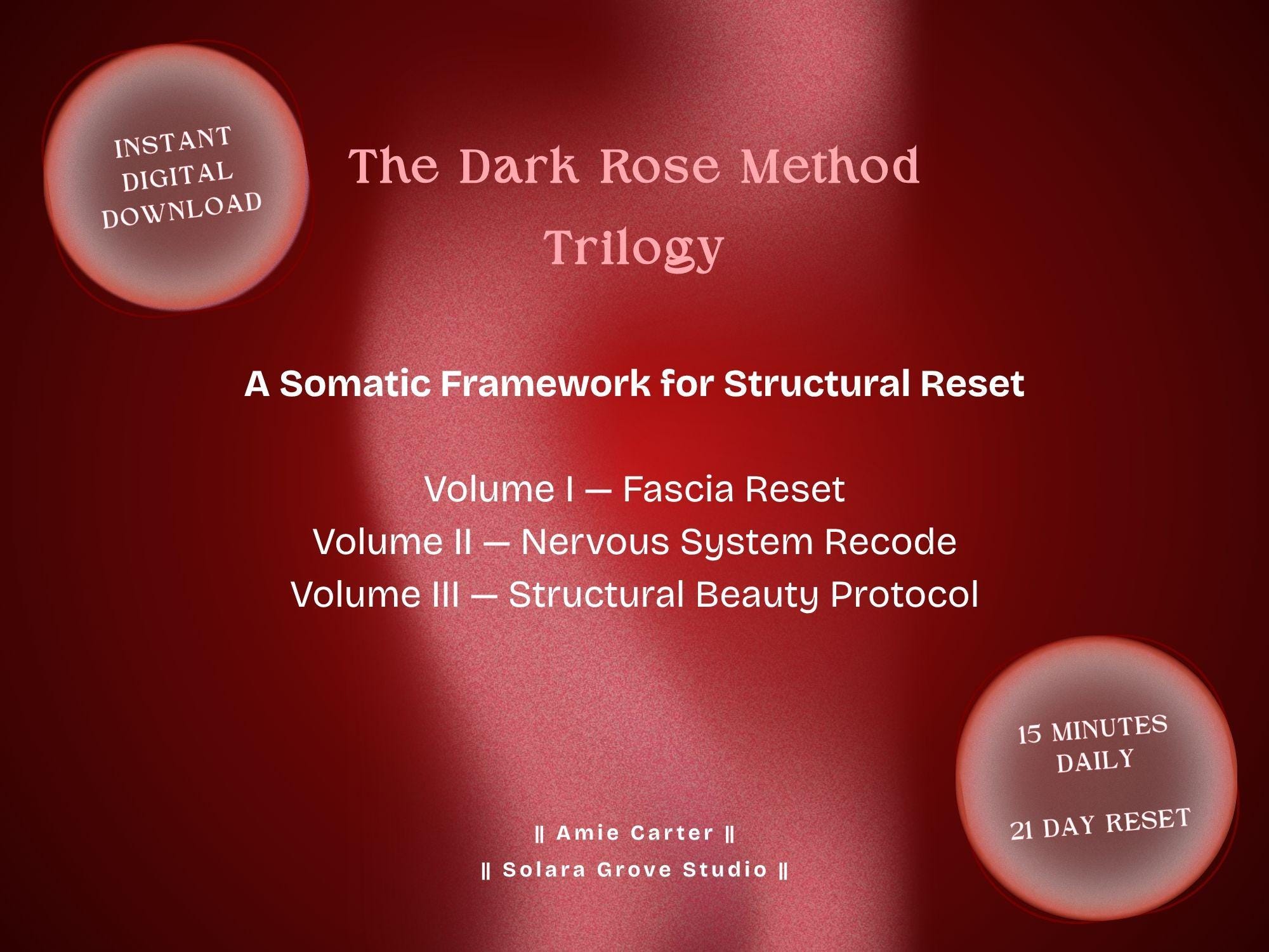 The Dark Rose Method. Fascia Reset, Nervous System Recode & Structural ...