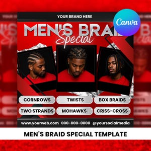 May include: A red and black graphic design template featuring three photos of individuals with braided hairstyles. Text includes "MEN'S BRAID Special" and labels for "CORNROWS," "TWISTS," "BOX BRAIDS," "TWO STRANDS," "MOHAWKS," and "CRISS-CROSS."