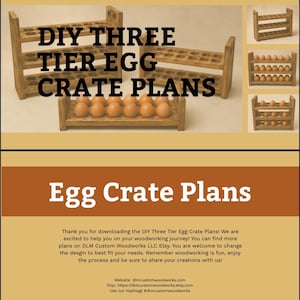 May include: Wooden DIY three-tier egg crate plans. The image shows a wooden egg crate with three tiers, each designed to hold eggs. The text "DIY THREE TIER EGG CRATE PLANS" is displayed prominently. Additional images of the egg crate are also shown.