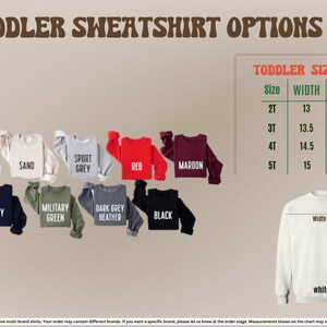 a collection of toddler sweatshirt options, including various colors and styles, along with a toddler size chart that provides measurements for different age groups.