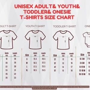 The image is a size chart for adult, youth, toddler, and onesie t-shirts. It provides measurements for different age groups, including sizes for adults, youth, toddlers, and onesies. The chart is designed to help customers determine the appropriate size based on their age and height.