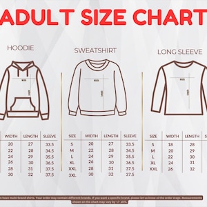 The image is an adult size chart that provides measurements for three different types of shirts: a hoodie, a sweatshirt, and a long sleeve. The chart includes a table with size categories (S, M, L, XL, XXL) and corresponding measurements for each type of shirt. The chart is designed to help customers determine the appropriate size based on their height and body measurements.