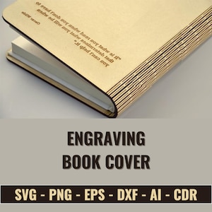Puede incluir: Una cubierta de libro de madera de color marrón claro con texto grabado. La cubierta está abierta, revelando páginas blancas. El texto "ENGRAVING BOOK COVER" se muestra debajo. La imagen también incluye opciones de formato de archivo: SVG, PNG, EPS, DXF, AI y CDR.