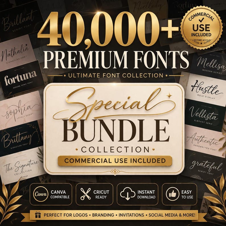 Compatible Font 40,000+ Fonts Bundle, Commercial Use, Canva Cricut Compatible (instant ...