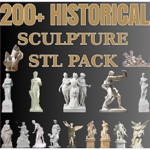 May include: An image showcasing a collection of historical sculptures. The text at the top reads "200+ HISTORICAL SCULPTURE STL PACK". The sculptures are in various poses and styles, with a focus on classical art.